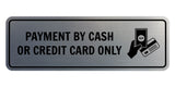 Signs ByLITA Standard Payment by Cash or Credit Card Only Door or Wall Sign Durable ABS Plastic | Laser Engraved | Easy Installation | Elegant Design
