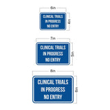 Classic Framed Plus Clinical Trials In Progress No Entry Door or Wall Sign | Medical Specialism Rooms