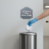 Heritage Plus If Trash is Full Please Empty Wall or Door Sign | Shared Space Hygiene Signage