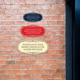 Signs ByLITA Victorian Please Leave Your Mobile Phone In the Locker Provided Wall or Door Sign