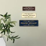 Signs ByLITA Standard Pediatric Specialist Wall or Door Sign