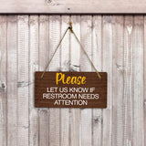 Please Let Us Know If Restroom Needs Attention 5x10 Hanging Plus Wall or Door Sign | Public Spaces Decor