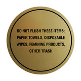 Circle Do Not Flush These Items: Paper Towels, Disposable Wipes, Feminine Products, Other Trash Wall or Door Sign