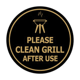 Circle Please Clean Grill After Use Wall or Door Sign