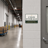 Classic Framed Plus Cold Storage — Authorized Personnel Only — Wall or Door Sign | Specialist Room - Sign