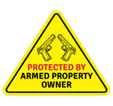 Triangle 'Protected by Armed Property Owner' Wall or Door Sign