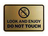 Signs ByLITA Classic Framed Look and Enjoy Do Not Touch Wall or Door Sign