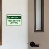 Classic Framed Plus Check-Out Here Before Leaving Door or Wall Sign | Medical Facility Greeting & Reception