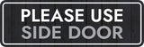 Standard Plus Please Use Side Door Wall or Door Sign | Health And Safety Office Signage