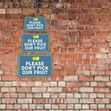 Classic Framed Plus Please Don't Pick Our Fruit Door or Wall Sign | Warning Signage