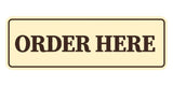 Signs ByLITA Standard Order Here Wall or Door Sign