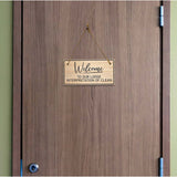 Welcome To Our Loose Interpretation Of Clean 5x10 Hanging Plus Wall or Door Sign | Religious Home Decor