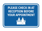 Classic Framed Please Check In At Reception Before Your Appointment Wall or Door Sign
