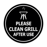Circle Please Clean Grill After Use Wall or Door Sign