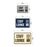 Classic Framed Staff Lounge Wall or Door Sign