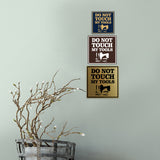 Signs ByLITA Square Beware Do Not Touch My Tool Wall or Door Sign