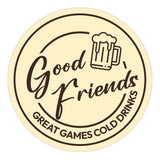 Signs ByLITA Circle Good Friends, Great Games, Cold Drinks ABS Plastic | Laser Engraved | Easy Installation | Elegant Design Wall or Door Sign