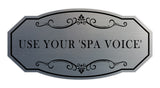Signs ByLITA Victorian Use your 'Spa Voice' Wall or Door Sign