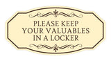 Signs ByLITA Victorian Please Keep Your Valuables In A Locker Wall or Door Sign