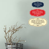 Signs ByLITA Victorian Book Your Meal Times In Advance If Possible Wall or Door Sign