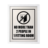 Designs ByLITA No More than 2 People In One Fitting Room, Wall Print Art | Retail Store Decoration (Unframed or Framed)