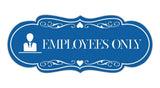 Designer Employees ONLY (Worker) Wall or Door Sign