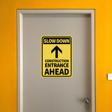 Portrait Round Plus Slow Down Construction Entrance Ahead Wall or Door Sign | Health And Safety Signage