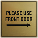 Signs ByLITA Square Please Use Front Door Right Sign - Easy Installation | Durable Material