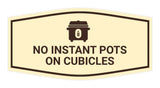 Signs ByLITA Fancy No Instant Pots on Cubicles Funny Office Wall or Door Sign