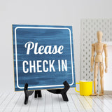 Please Check In 5"x 5" Square Table Sign With Acrylic Easel | Hotels & Office Décor