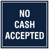 Signs ByLITA Square No Cash Accepted Sign - Easy Installation | Durable Material