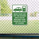Portrait Round Plus Move Your Car Off The Station Once You've Reached Your Targeted Level of Charge Door or Wall Sign | Electric Vehicle Charging Station | Parking