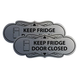 Signs ByLITA Designer Keep Fridge Door Closed Wall or Door Sign