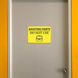 Classic Framed Plus Awaiting Parts - Do Not Use Door or Wall Sign | Safety and Maintenance