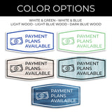 Fancy Plus Payment Plans Available Wall or Door Sign | Reception Clinic Signs