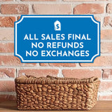 Notched Standard 'All Sales Final No Refunds No Exchanges' Wall or Door Sign | Customer Interaction Sign