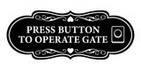 Signs ByLITA Designer Press button to operate gate Wall or Door Sign