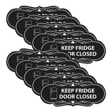 Signs ByLITA Designer Keep Fridge Door Closed Wall or Door Sign