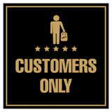 Signs ByLITA Square Customers Only Wall or Door Sign