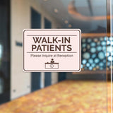 Classic Framed Plus Walk-In Patients, Please Inquire at Reception Door or Wall Sign | Medical Facility Greeting & Reception