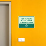Classic Framed Plus New Patients, Please Arrive 15 Minutes Early Door or Wall Sign | Medical Facility Reception Patient Reminders