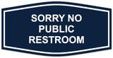 Signs ByLITA Fancy Sorry No Public Restroom Sign | Legible Lettering | Easy No-Tool Installation | Powerful Foam Tape