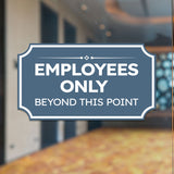Notched Standard Employees Only Beyond This Point Wall or Door Sign | Security & Access- Commercial Safety & Facility Signs