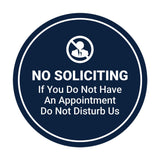 Circle No Soliciting If You Do Not Have An Appointment Do Not Disturb Us Wall or Door Sign