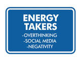 Signs ByLITA Classic Framed Energy takers Wall or Door Sign