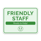 Classic Framed Plus Friendly Staff Ready to Help! Door or Wall Sign | Medical Facility Greeting & Reception
