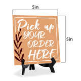 Pick Up Your Order Here 5"x 5" Square Table Sign With Acrylic Easel | Restaurant & Cafe Decor