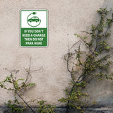 Portrait Round Plus If You Don't Need a Charge Then DO NOT Park Here Door or Wall Sign | Electric Vehicle Charging Station | Parking