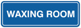 Signs ByLITA Standard Waxing Room Sign - Easy Installation | Durable Wall or Door