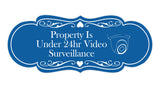 Signs ByLITA Designer Property Is Under 24hr Video Surveillance Wall or Door Sign